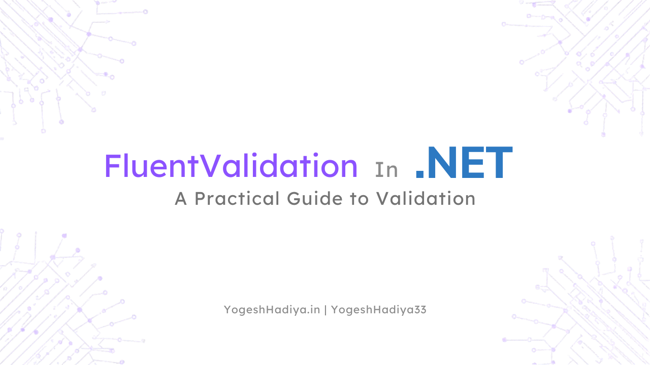 FluentValidation in .NET: A Practical Guide to Validation cover